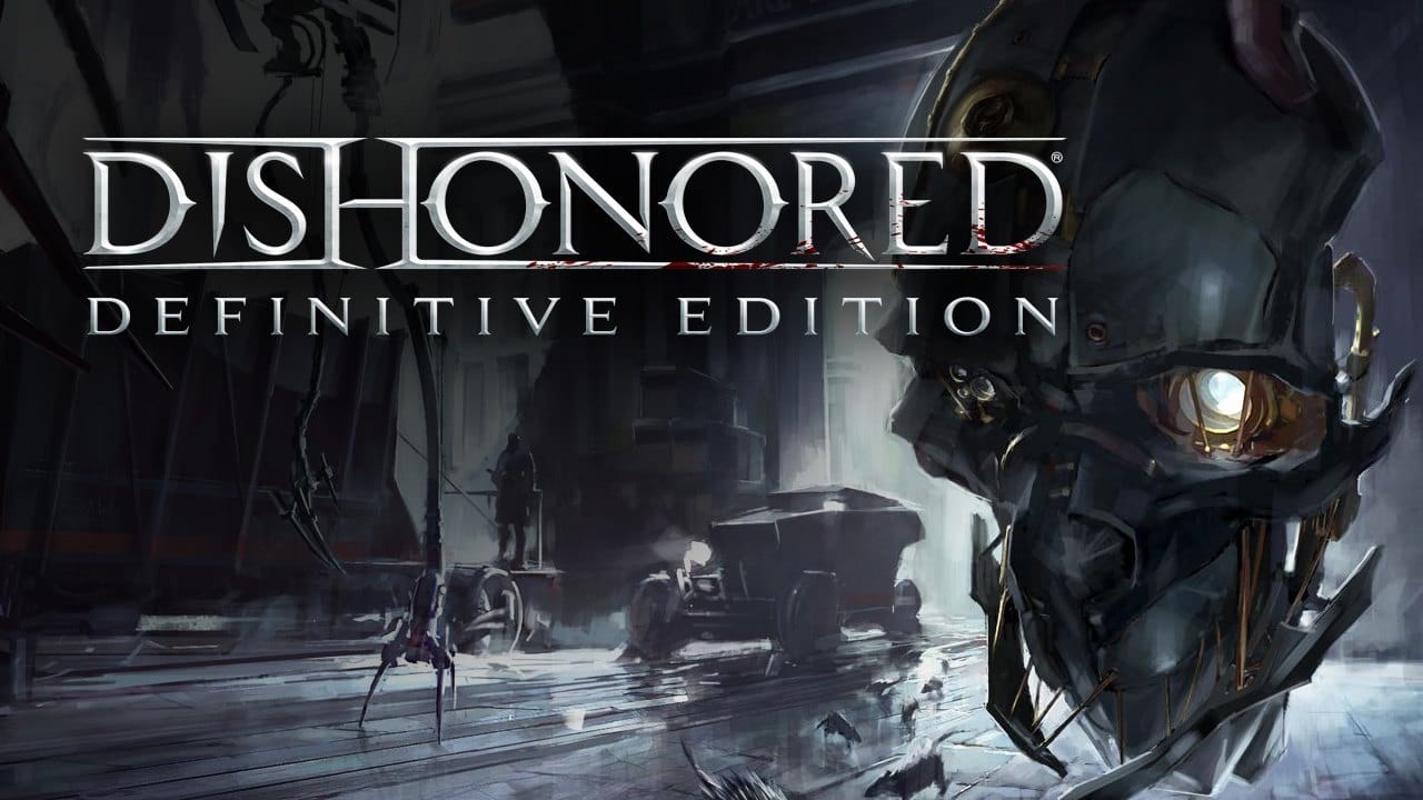 Dishonored® Definitive Edition