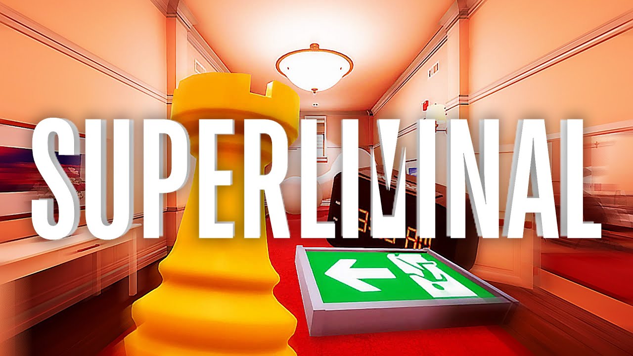 Superliminal